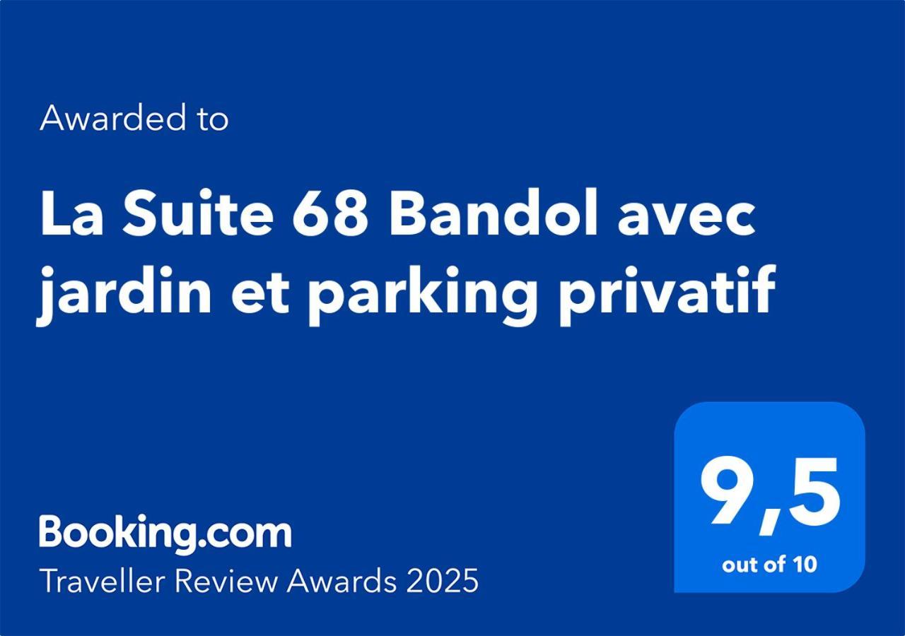 La Suite 68 Bandol Avec Jardin Et Parking Privatif Kültér fotó